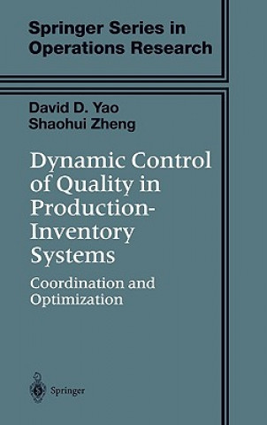 Livre Dynamic Control of Quality in Production-Inventory Systems D. D. Yao