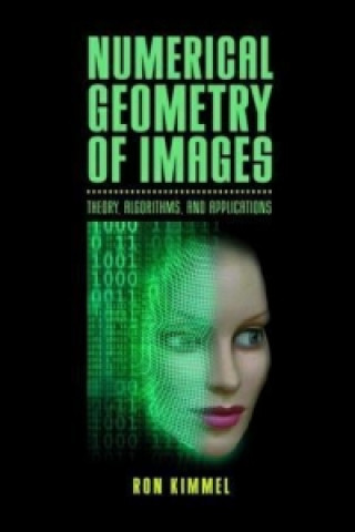Könyv Numerical Geometry of Images Ron Kimmel