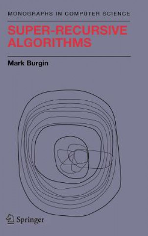 Könyv Super-Recursive Algorithms Mark Burgin