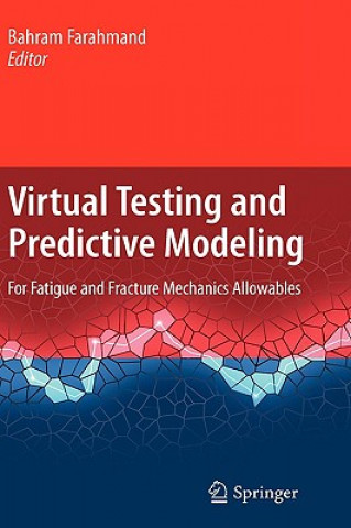 Könyv Virtual Testing and Predictive Modeling Bahram Farahmand