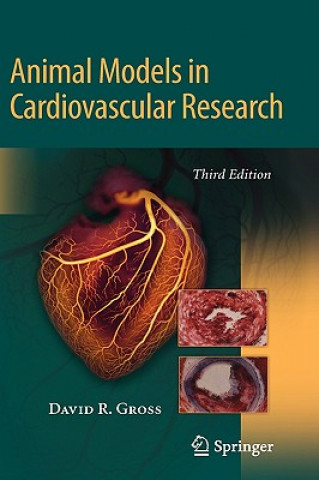Kniha Animal Models in Cardiovascular Research David Gross