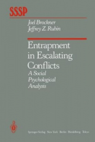 Kniha Entrapment in Escalating Conflicts J. Brockner