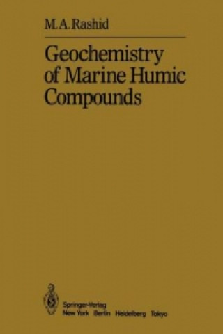 Kniha Geochemistry of Marine Humic Compounds M. A. Rashid