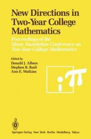 Carte New Directions in Two-Year College Mathematics Donald J. Albers