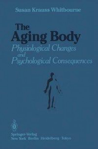 Boek The Aging Body Susan Krauss Whitbourne