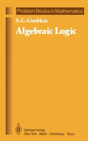 Buch Algebraic Logic Semen G. Gindikin