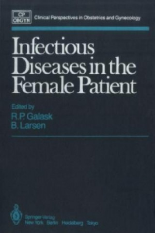 Książka Infectious Diseases in the Female Patient Rudolph P. Galask