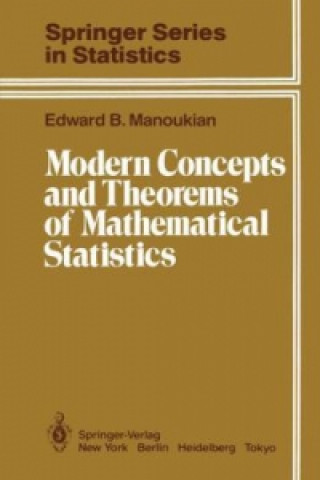 Könyv Modern Concepts and Theorems of Mathematical Statistics Edward B. Manoukian