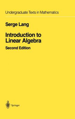 Kniha Introduction to Linear Algebra Serge Lang