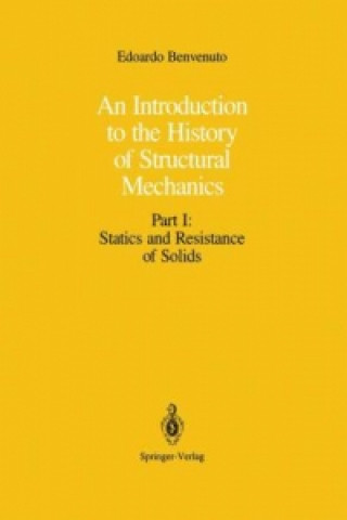 Kniha An Introduction to the History of Structural Mechanics Edoardo Benvenuto