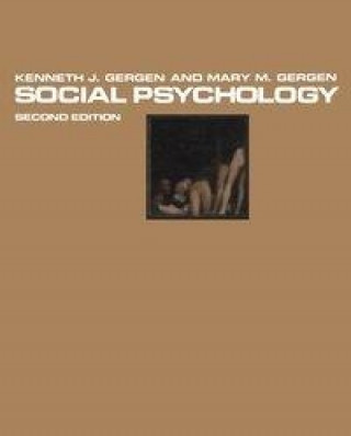 Kniha Social Psychology K.J. Gergen