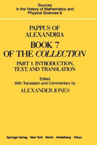 Knjiga Pappus of Alexandria Book 7 of the Collection Alexander Jones