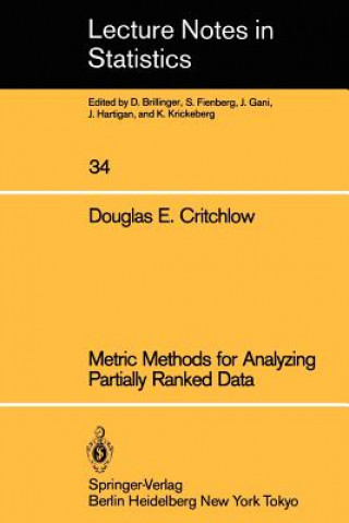 Kniha Metric Methods for Analyzing Partially Ranked Data Douglas E. Critchlow