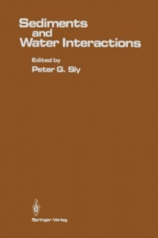 Książka Sediments and Water Interactions Peter G. Sly