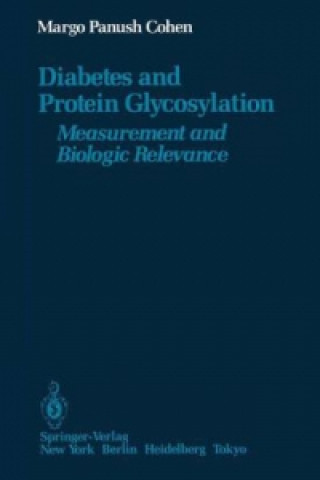 Książka Diabetes and Protein Glycosylation Margo Panush Cohen