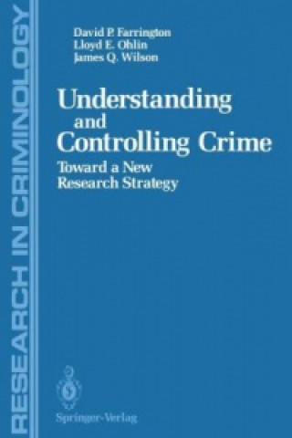 Carte Understanding and Controlling Crime David P. Farrington