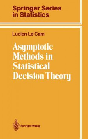 Książka Asymptotic Methods in Statistical Decision Theory Lucien Le Cam