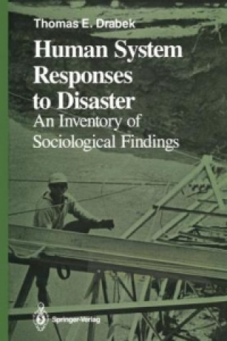 Kniha Human System Responses to Disaster Thomas E. Drabek