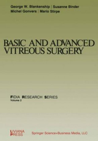 Carte Basic and Advanced Vitreous Surgery G.W. Blankenship