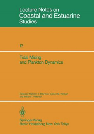 Buch Tidal Mixing and Plankton Dynamics Malcolm J. Bowman