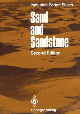 Książka Sand and Sandstone F. J. Pettijohn