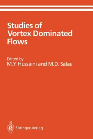 Könyv Studies of Vortex Dominated Flows M.Y. Hussaini