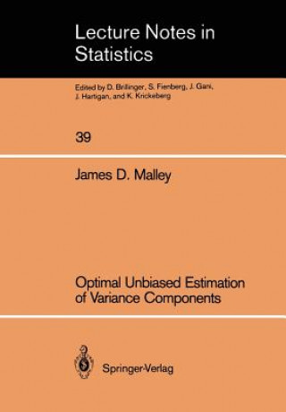 Книга Optimal Unbiased Estimation of Variance Components James D. Malley