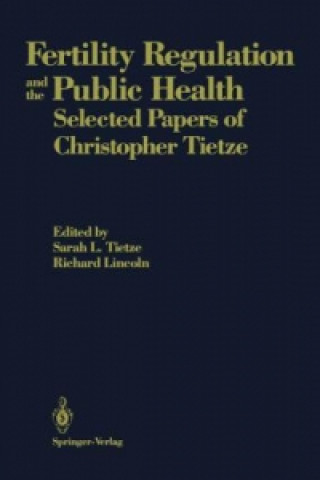 Kniha Fertility Regulation and the Public Health Sarah L. Tietze