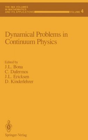 Knjiga Dynamical Problems in Continuum Physics J.L. Bona