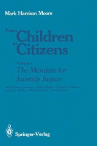 Книга From Children to Citizens Mark H. Moore