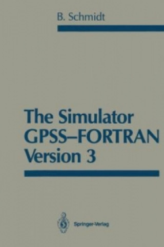 Knjiga The Simulator GPSS-FORTRAN Version 3 Bernd Schmidt