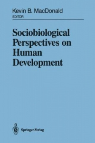 Livre Sociobiological Perspectives on Human Development Kevin B. MacDonald