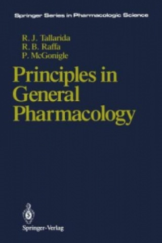 Könyv Principles in General Pharmacology Ronald J. Tallarida