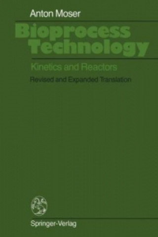 Knjiga Bioprocess Technology Anton Moser