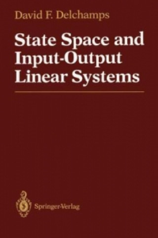 Könyv State Space and Input-Output Linear Systems David F. Delchamps