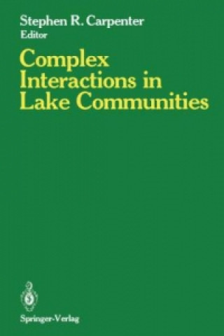 Könyv Complex Interactions in Lake Communities Stephen R. Carpenter