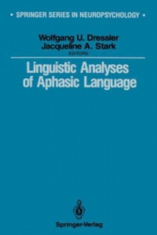 Kniha Linguistic Analyses of Aphasic Language Wolfgang U. Dressler