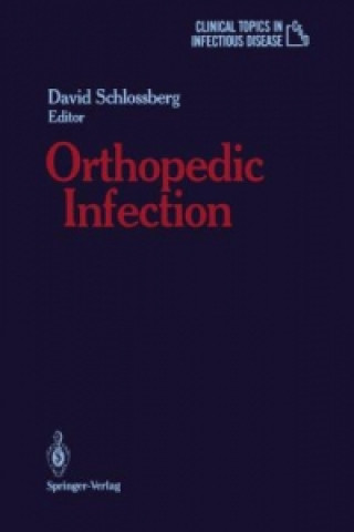 Kniha Orthopedic Infection David Schlossberg