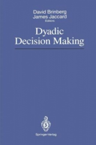 Kniha Dyadic Decision Making David Brinberg