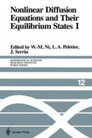 Carte Nonlinear Diffusion Equations and Their Equilibrium States I W.-M. Ni