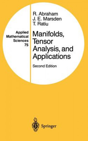 Kniha Manifolds, Tensor Analysis, and Applications Ralph Abraham