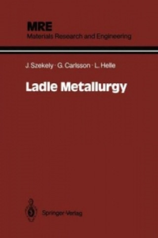 Buch Ladle Metallurgy Julian Szekely