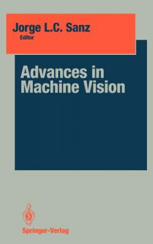 Könyv Advances in Machine Vision Jorge L. C. Sanz