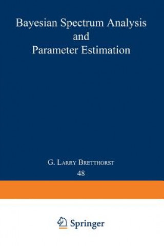 Книга Bayesian Spectrum Analysis and Parameter Estimation G. Larry Bretthorst