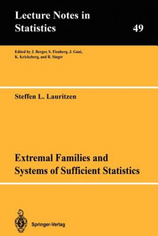 Könyv Extremal Families and Systems of Sufficient Statistics Steffen L. Lauritzen