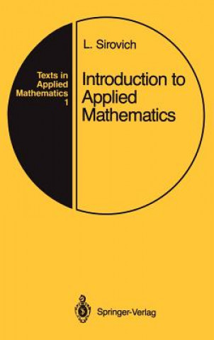 Carte Introduction to Applied Mathematics Lawrence Sirovich