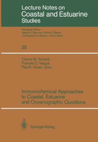 Kniha Immunochemical Approaches to Coastal, Estuarine and Oceanographic Questions Clarice M. Yentsch