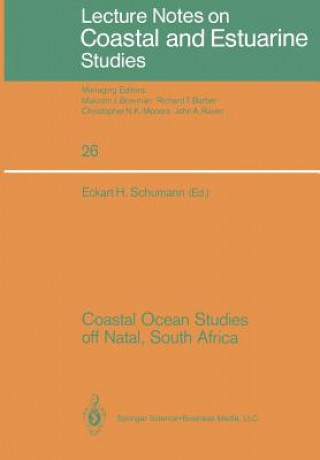 Książka Coastal Ocean Studies off Natal, South Africa Eckart H. Schumann