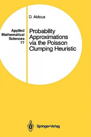 Libro Probability Approximations via the Poisson Clumping Heuristic David Aldous