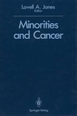 Carte Minorities and Cancer Lovell A. Jones